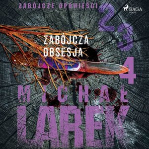 Zabójcze opowieści 4: Zabójcza obsesja – audiobook