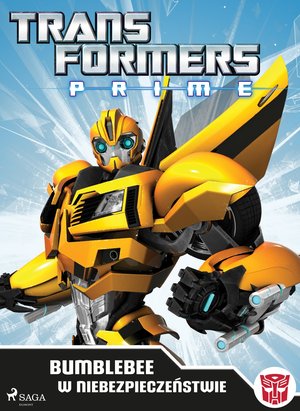 Transformers - PRIME - Bumblebee w niebezpieczeństwie – ebook