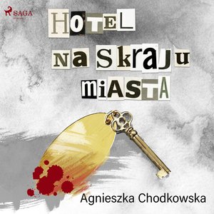 Hotel na skraju miasta – audiobook