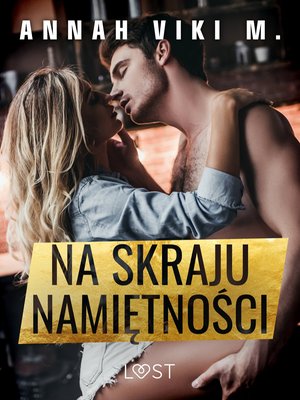 Na skraju namiętności - opowiadanie erotyczne – ebook