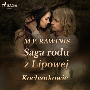 Saga rodu z Lipowej 27: Kochankowie – audiobook