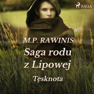 Saga rodu z Lipowej 18: Tęsknota – audiobook