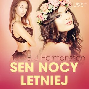 Sen nocy letniej - opowiadanie erotyczne – audiobook