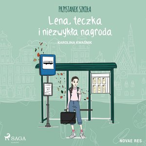 Przystanek szkoła. Lena, teczka i niezwykła nagroda – audiobook