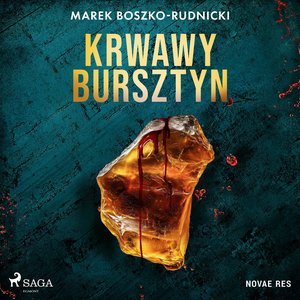 Krwawy bursztyn – audiobook