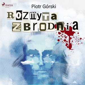 Rozmyta zbrodnia – audiobook