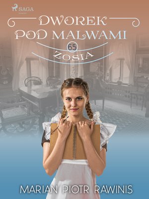 Dworek pod Malwami 65 - Zosia – ebook