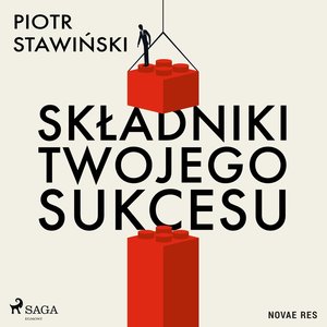 Biznesowe: Składniki Twojego Sukcesu – audiobook