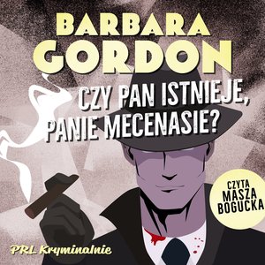 Czy pan istnieje, panie mecenasie? – audiobook