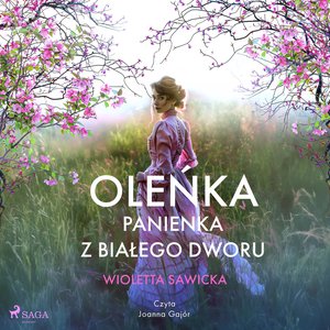Oleńka. Panienka z Białego Dworu – audiobook