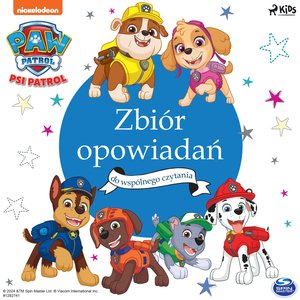Psi Patrol. Zbiór opowiadań do wspólnego czytania – audiobook