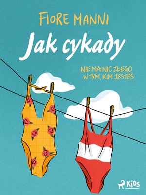 Jak cykady. Nie ma nic złego w tym, kim jesteś – ebook