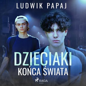 Dzieciaki końca świata – audiobook