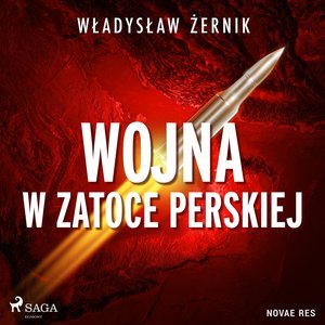 Wojna w Zatoce Perskiej – audiobook
