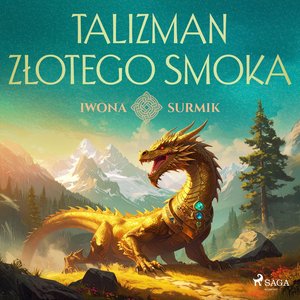 Talizman złotego smoka – audiobook