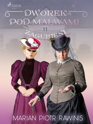 Dworek pod Malwami 11 - Zagubieni – ebook
