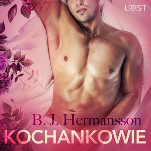 Kochankowie - opowiadanie erotyczne – audiobook