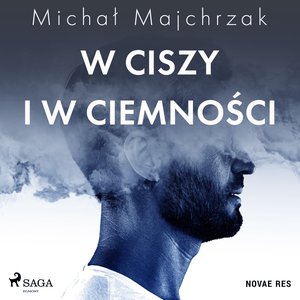 W ciszy i w ciemności – audiobook