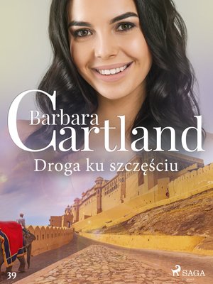 Droga ku szczęściu - Ponadczasowe historie miłosne Barbary Cartland – ebook