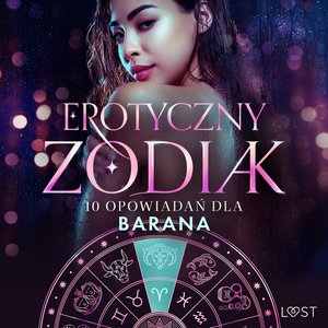 Erotyczny zodiak: 10 opowiadań dla Barana – audiobook