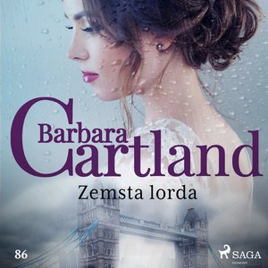 Zemsta lorda. Ponadczasowe historie miłosne Barbary Cartland – audiobook