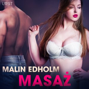 Masaż - opowiadanie erotyczne – audiobook