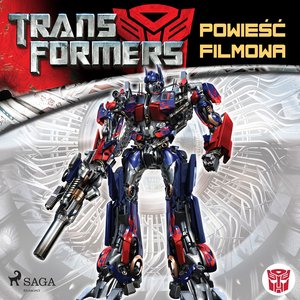 Transformers 1 - Powieść filmowa – audiobook