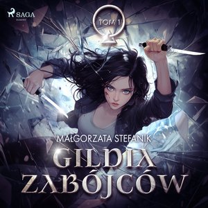 Gildia Zabójców. Gildia Zabójców. Tom 1 – audiobook