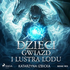 Dzieci Gwiazd i Lustra Lodu – audiobook