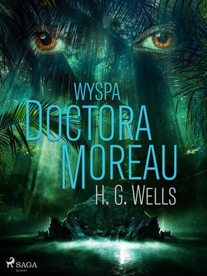 Wyspa Doktora Moreau – ebook
