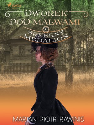 Dworek pod Malwami 20 - Srebrny medalion – ebook