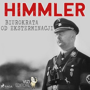 Himmler - biurokrata od eksterminacji – audiobook