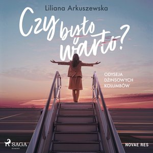 Czy było warto? Odyseja dżinsowych kolumbów – audiobook