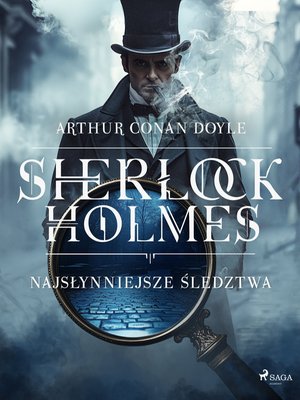 Sherlock Holmes. Najsłynniejsze śledztwa – ebook