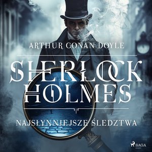 Sherlock Holmes. Najsłynniejsze śledztwa – audiobook