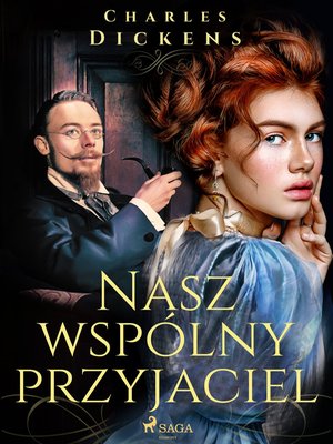 Nasz wspólny przyjaciel – ebook
