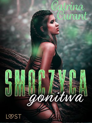 Smoczyca: gonitwa - opowiadanie erotyczne – ebook