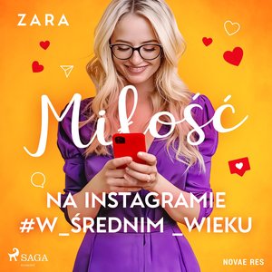 Miłość na Instagramie #w_średnim _wieku – audiobook