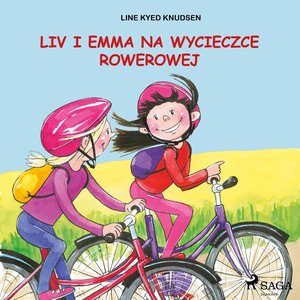 Liv i Emma: Liv i Emma na wycieczce rowerowej – audiobook