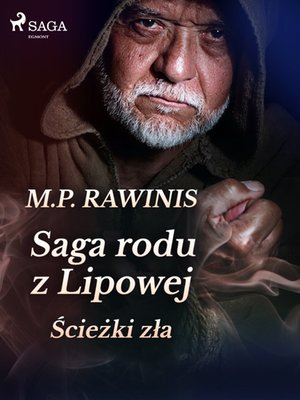 Saga rodu z Lipowej 5: Ścieżki zła – ebook