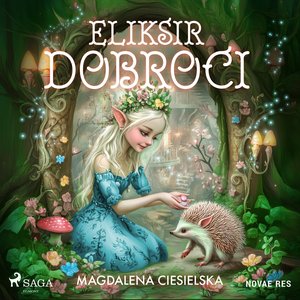 Eliksir Dobroci – audiobook