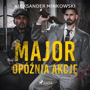 Major opóźnia akcję – audiobook