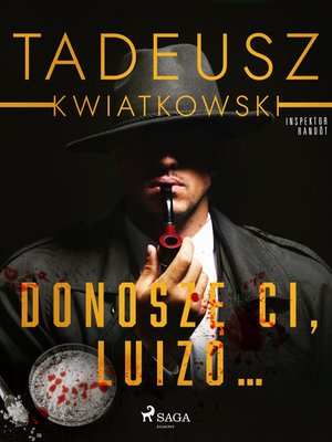 Donoszę Ci, Luizo... – ebook
