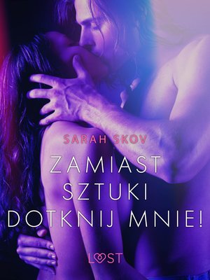 Zamiast sztuki dotknij mnie! - opowiadanie erotyczne – ebook
