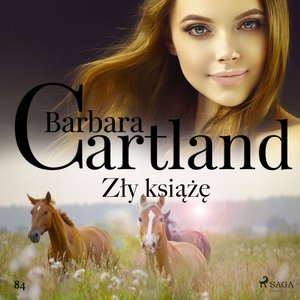 Zły książę. Ponadczasowe historie miłosne Barbary Cartland – audiobook