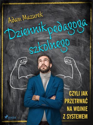 Dziennik pedagoga szkolnego. Czyli jak przetrwać na wojnie z systemem – ebook