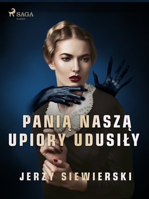 Panią naszą upiory udusiły – ebook