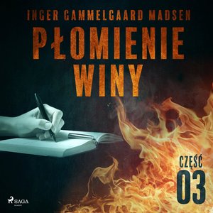 Płomienie winy: część 3 – audiobook