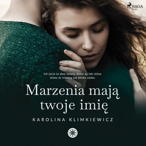 Marzenia mają Twoje imię – audiobook