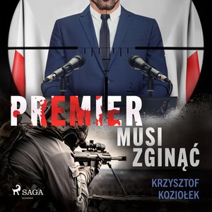 Premier musi zginąć – audiobook